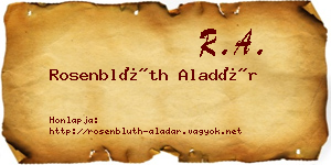 Rosenblüth Aladár névjegykártya